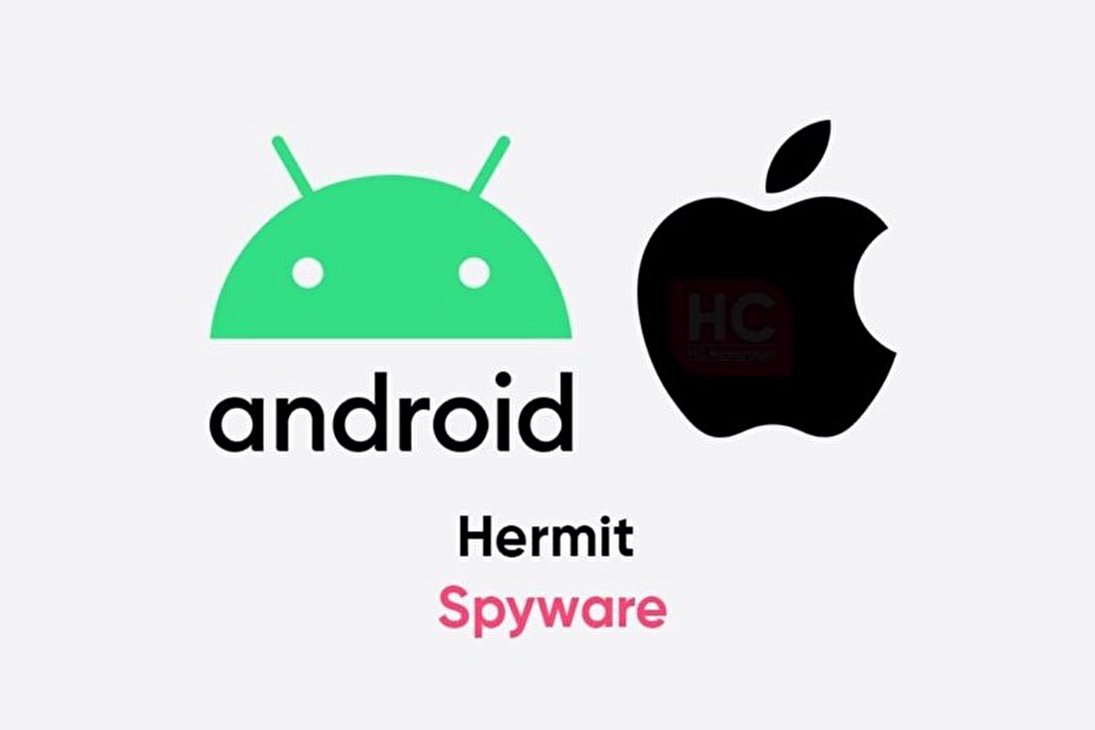 گوگل جزئیات جاسوس‌افزار Hermit که دستگاه‌های اندروید و iOS را هدف قرار می‌دهد، منتشر کرد